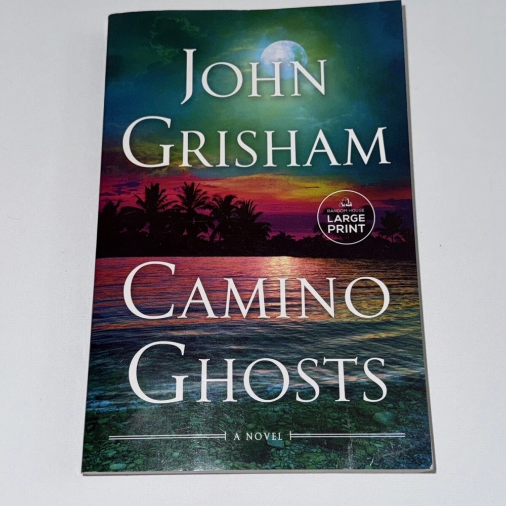 Camino Ghosts‎ : A Novel by John Grisham (2024, Trade Paperback) Large Print